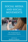 Image for Social media and social movements: the transformation of communication patterns