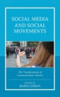 Image for Social Media and Social Movements : The Transformation of Communication Patterns