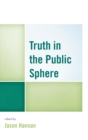 Image for Truth in the public sphere