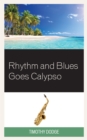 Image for Rhythm and blues goes calypso