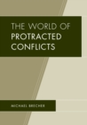 Image for The world of protracted conflicts
