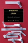 Image for Communist study: education for the commons