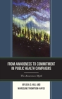 Image for From Awareness to Commitment in Public Health Campaigns