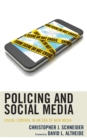 Image for Policing and social media  : social control in an era of new media