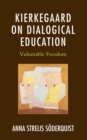 Image for Kierkegaard on Dialogical Education