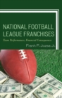 Image for National Football League franchises  : team performances, financial consequences