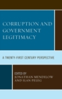 Image for Corruption and Governmental Legitimacy : A Twenty-First Century Perspective