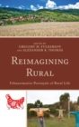 Image for Reimagining rural  : urbanormative portrayals of rural life