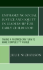 Image for Emphasizing Social Justice and Equity in Leadership for Early Childhood