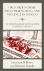 Image for Organized Crime, Drug Trafficking, and Violence in Mexico