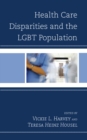 Image for Health care disparities and the LGBT population