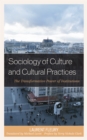 Image for Sociology of Culture and Cultural Practices