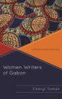 Image for Women writers of Gabon: literature and herstory