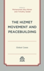 Image for The Hizmet Movement and Peacebuilding