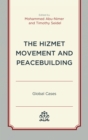 Image for The Hizmet Movement and peacebuilding: global cases
