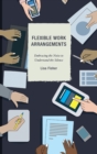 Image for Flexible work arrangements: embracing the noise to understand the silence