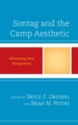 Image for Sontag and the camp aesthetic: advancing new perspectives