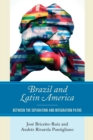Image for Brazil and Latin America  : between the separation and integration paths