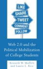 Image for Web 2.0 and the Political Mobilization of College Students