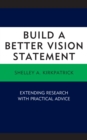 Image for Build a better vision statement: extending research with practical advice