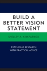 Image for Build a better vision statement  : extending research with practical advice