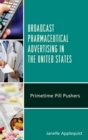 Image for Broadcast Pharmaceutical Advertising in the United States
