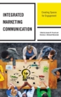 Image for Integrated marketing communication  : creating spaces for engagement