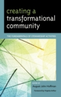 Image for Creating a transformational community: the fundamentals of stewardship activities