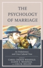 Image for The Psychology of Marriage: An Evolutionary and Cross-Cultural View