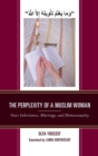 Image for The perplexity of a Muslim woman: over inheritance, marriage, and homosexuality