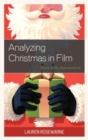 Image for Analyzing christmas in film  : Santa to the supernatural