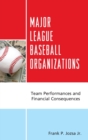 Image for Major League Baseball Organizations : Team Performances and Financial Consequences