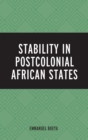 Image for Stability in postcolonial African states