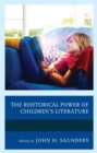 Image for The rhetorical power of children&#39;s literature