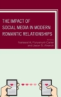 Image for The Impact of Social Media in Modern Romantic Relationships