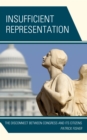 Image for Insufficient representation  : the disconnect between Congress and its citizens