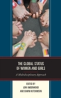Image for The global status of women and girls  : a multidisciplinary approach