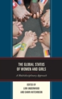 Image for The global status of women and girls: a multidisciplinary approach