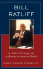 Image for Bill Ratliff : A Profile of Courage and Leadership in American Politics