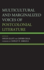 Image for Multicultural and marginalized voices of postcolonial literature