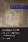 Image for Endurance sport and the American philosophical tradition