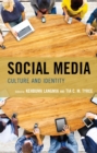 Image for Social media: culture and identity