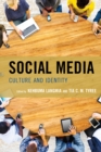 Image for Social media  : culture and identity