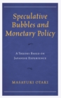 Image for Speculative Bubbles and Monetary Policy