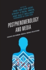 Image for Postphenomenology and media  : essays on human-media-world relations