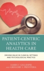 Image for Patient-Centric Analytics in Health Care