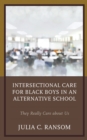 Image for Intersectional Care for Black Boys in an Alternative School