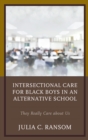 Image for Intersectional care for black boys in an alternative school: they really care about us