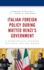 Image for Italian Foreign Policy during Matteo Renzi&#39;s Government