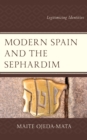 Image for Modern Spain and the Sephardim